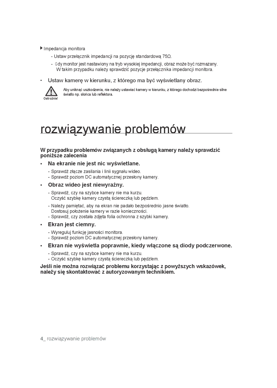 Samsung SCC-B9270P manual Rozwiązywanie problemów, Ustaw kamerę w kierunku, z którego ma być wyświetlany obraz 