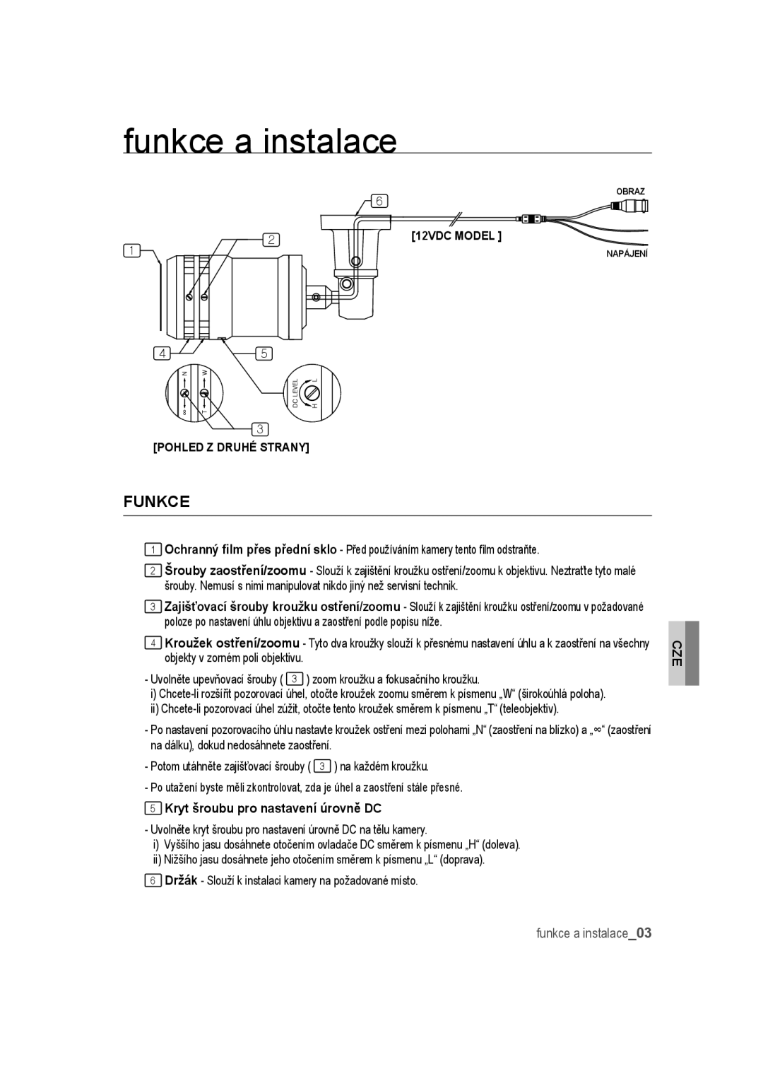 Samsung SCC-B9372P manual Funkce a instalace, Kryt šroubu pro nastavení úrovně DC 