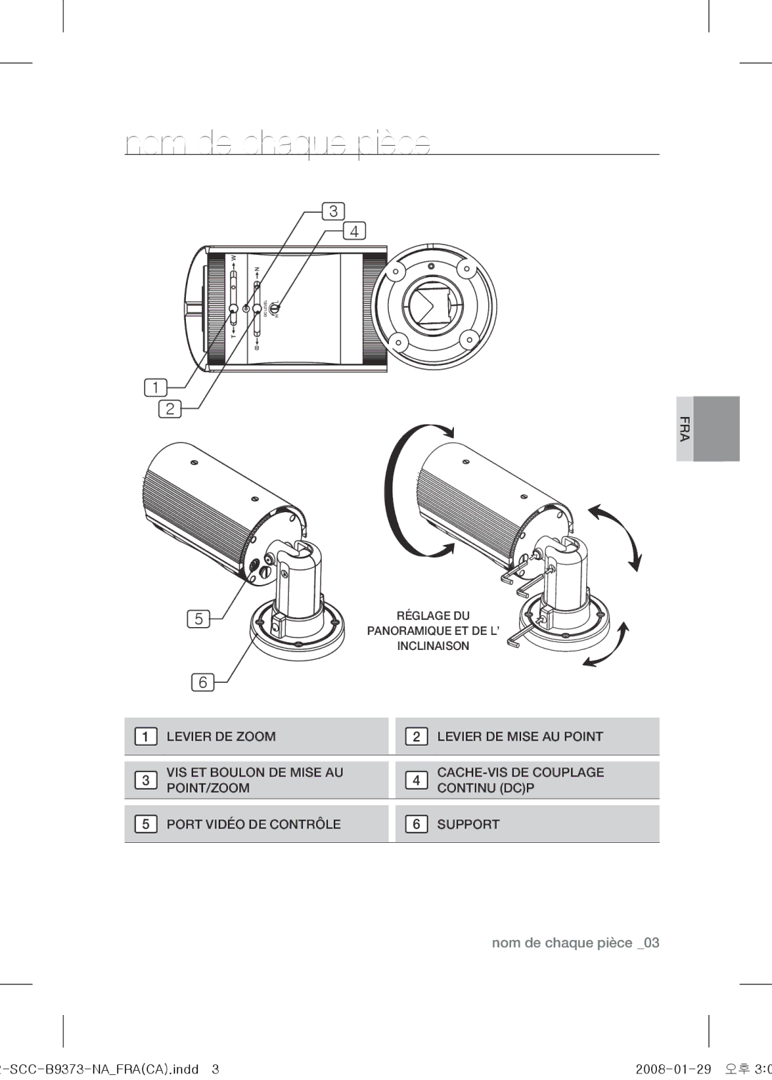 Samsung SCC-B9373 operating instructions Nom de chaque pièce 