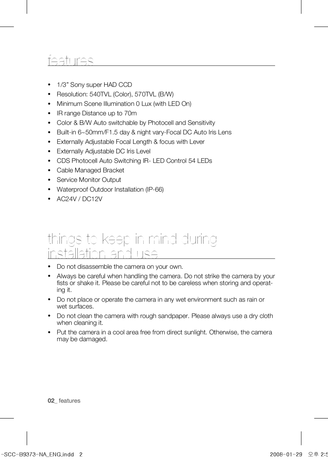 Samsung SCC-B9373 operating instructions Features, Things to keep in mind during installation and use 