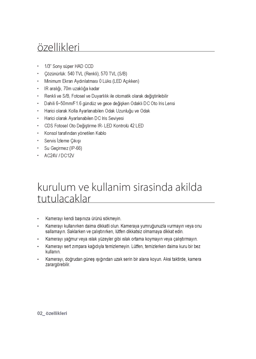 Samsung SCC-B9373CP, SCC-B9373P, SCC-B9373CN manual Özellikleri, Kurulum ve kullanim sirasinda akilda tutulacaklar 