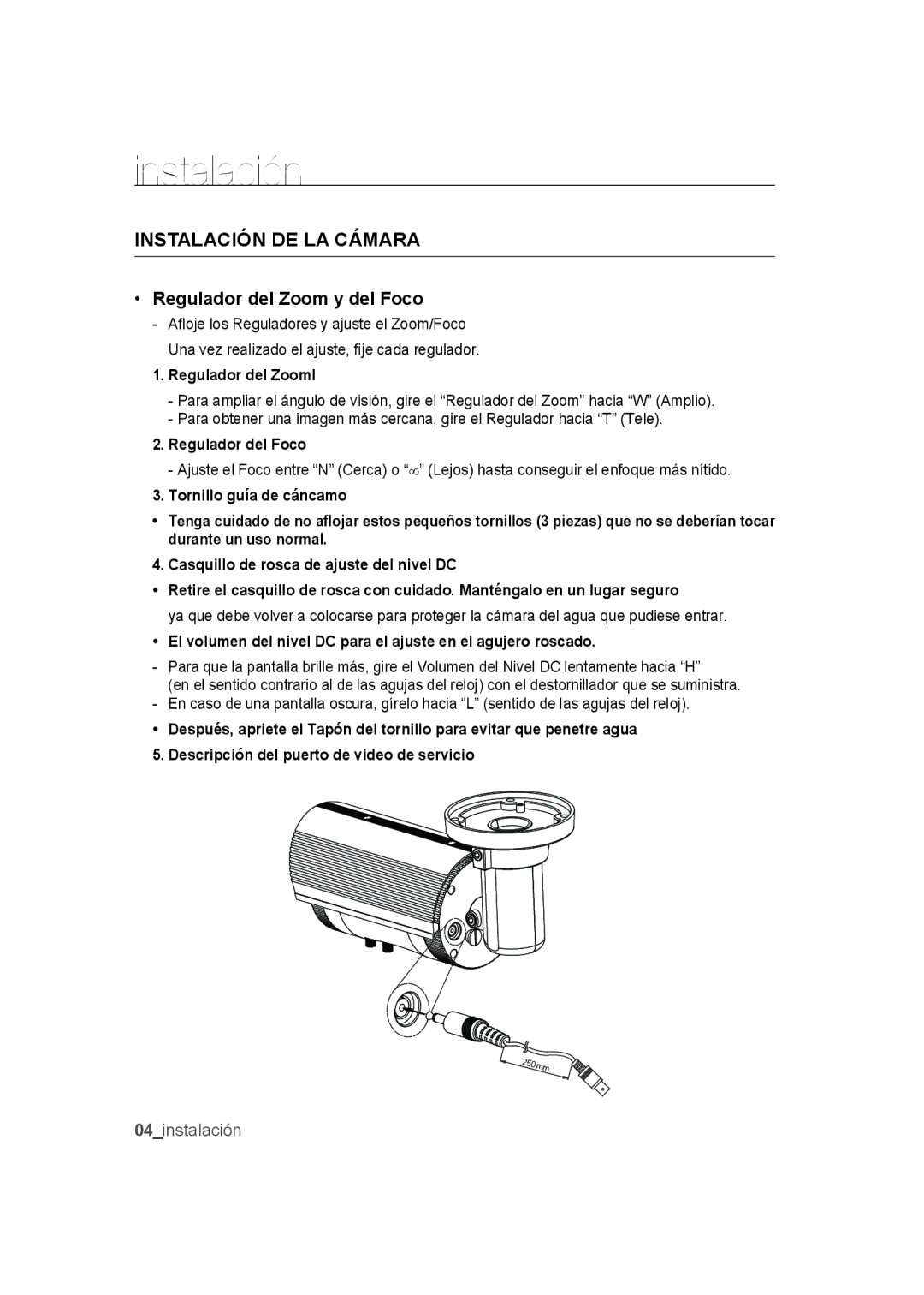 Samsung SCC-B9373CN Instalación DE LA Cámara, Regulador del Zoom y del Foco, Regulador del Zooml, Regulador del Foco 