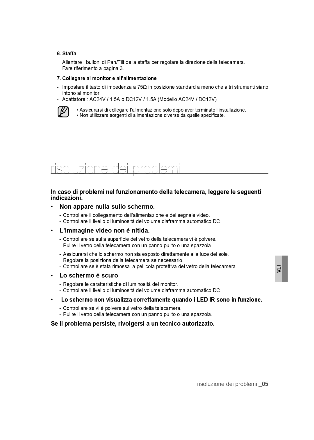 Samsung SCC-B9373CP, SCC-B9373P manual Risoluzione dei problemi, ’immagine video non è nitida, Lo schermo è scuro, Staffa 