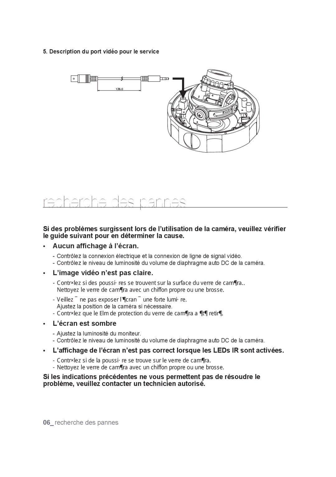 Samsung SCC-B9374P manual Recherche des pannes, ’image vidéo n’est pas claire 