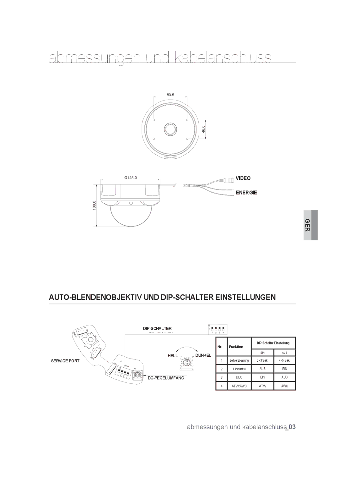 Samsung SCC-B9374P manual Abmessungen und kabelanschluss, AUTO-BLENDENOBJEKTIV UND DIP-SCHALTER Einstellungen 