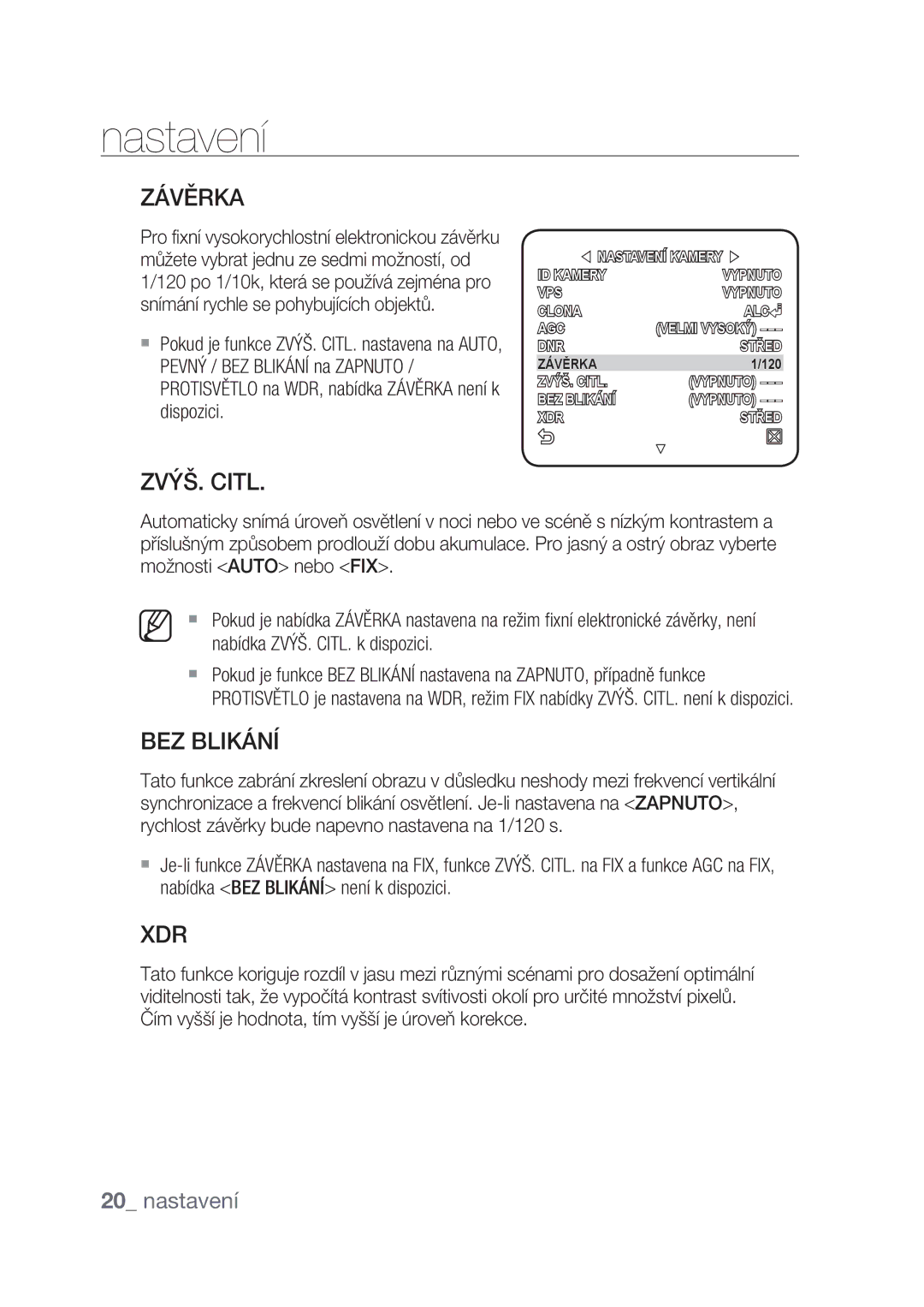 Samsung SCC-C4237P, SCC-C4239P manual Závěrka, ZVÝŠ. Citl, BEZ Blikání 