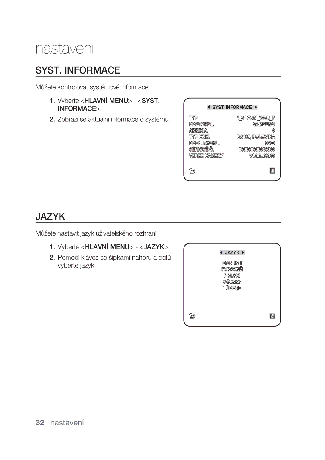 Samsung SCC-C4237P, SCC-C4239P manual SYST. Informace, Jazyk, Zobrazí se aktuální informace o systému 