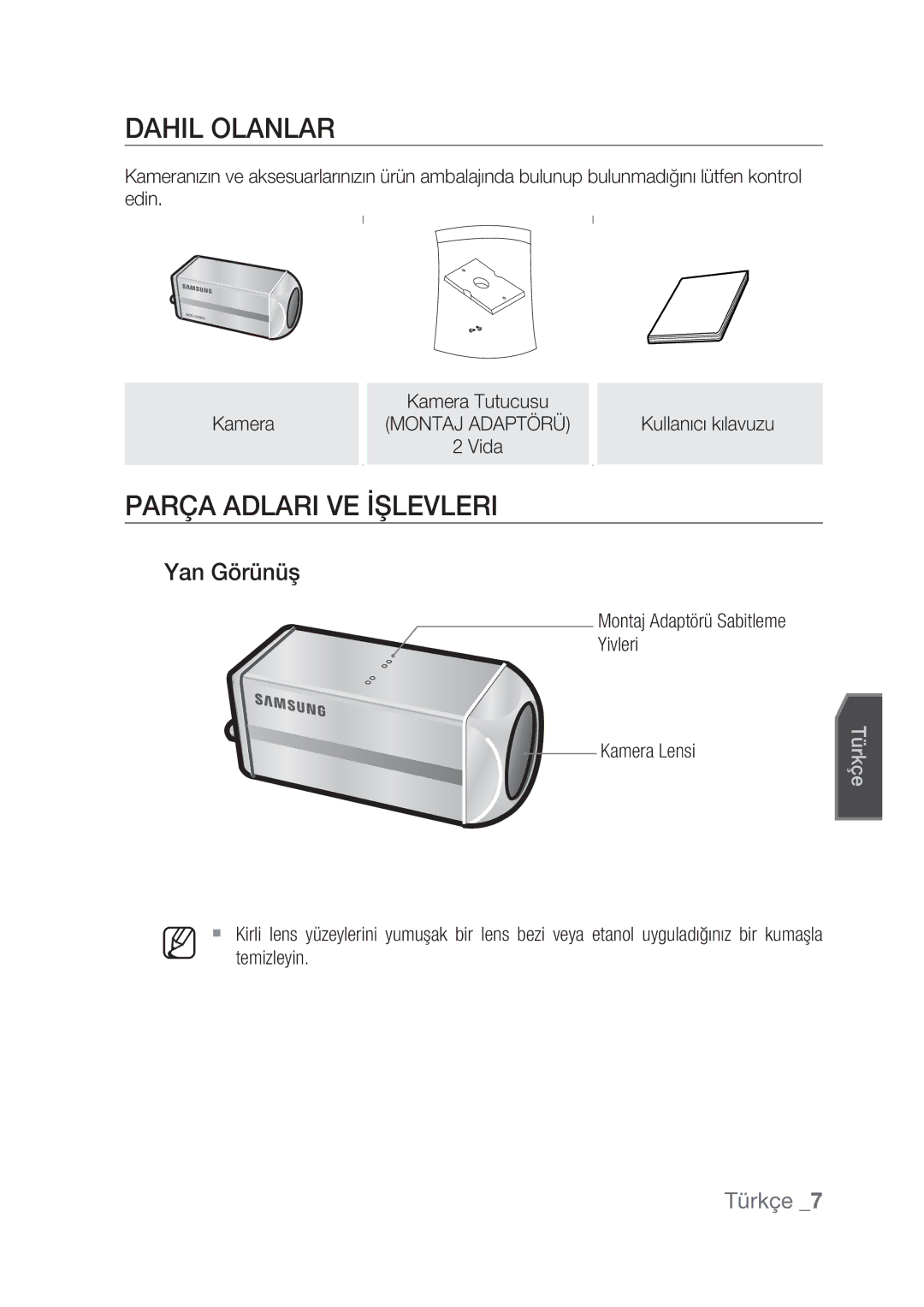 Samsung SCC-C4239P, SCC-C4237P manual Dahil Olanlar, Parça Adlari VE İşlevleri, Yan Görünüş 