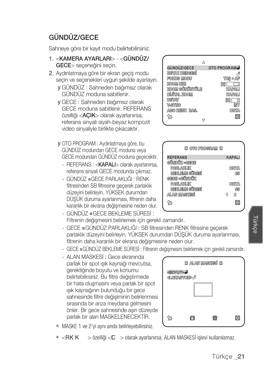 Samsung SCC-C4239P, SCC-C4237P manual Gündüz/Gece, Gündüz Sahneden bağımsız olarak Gündüz moduna sabitlenir 