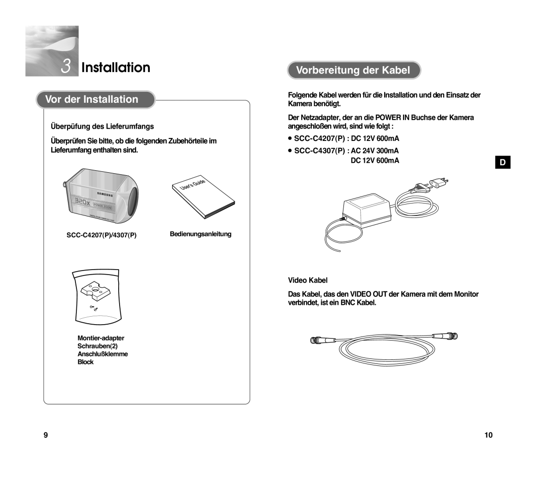 Samsung SCC-C4307P manual Vor der Installation, Vorbereitung der Kabel, Überpüfung des Lieferumfangs, Video Kabel 