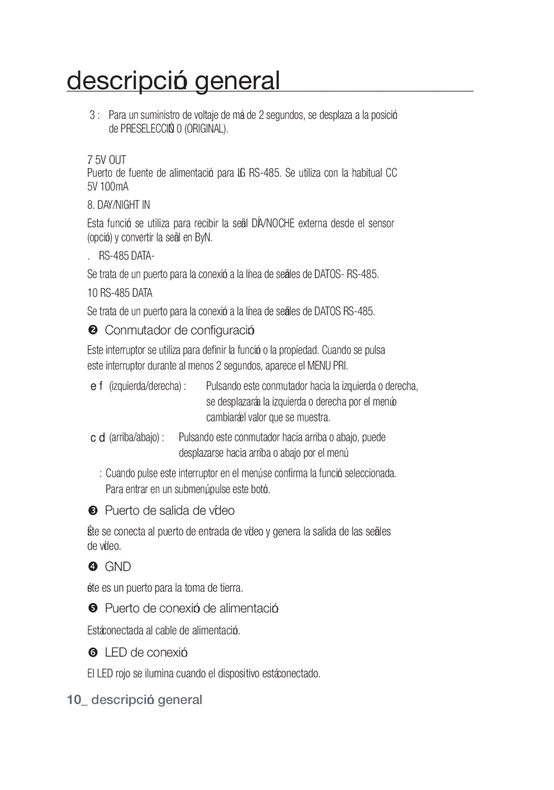 Samsung SCC-C4253P  Conmutador de configuración,  Puerto de salida de vídeo,  LED de conexión, Descripción general 