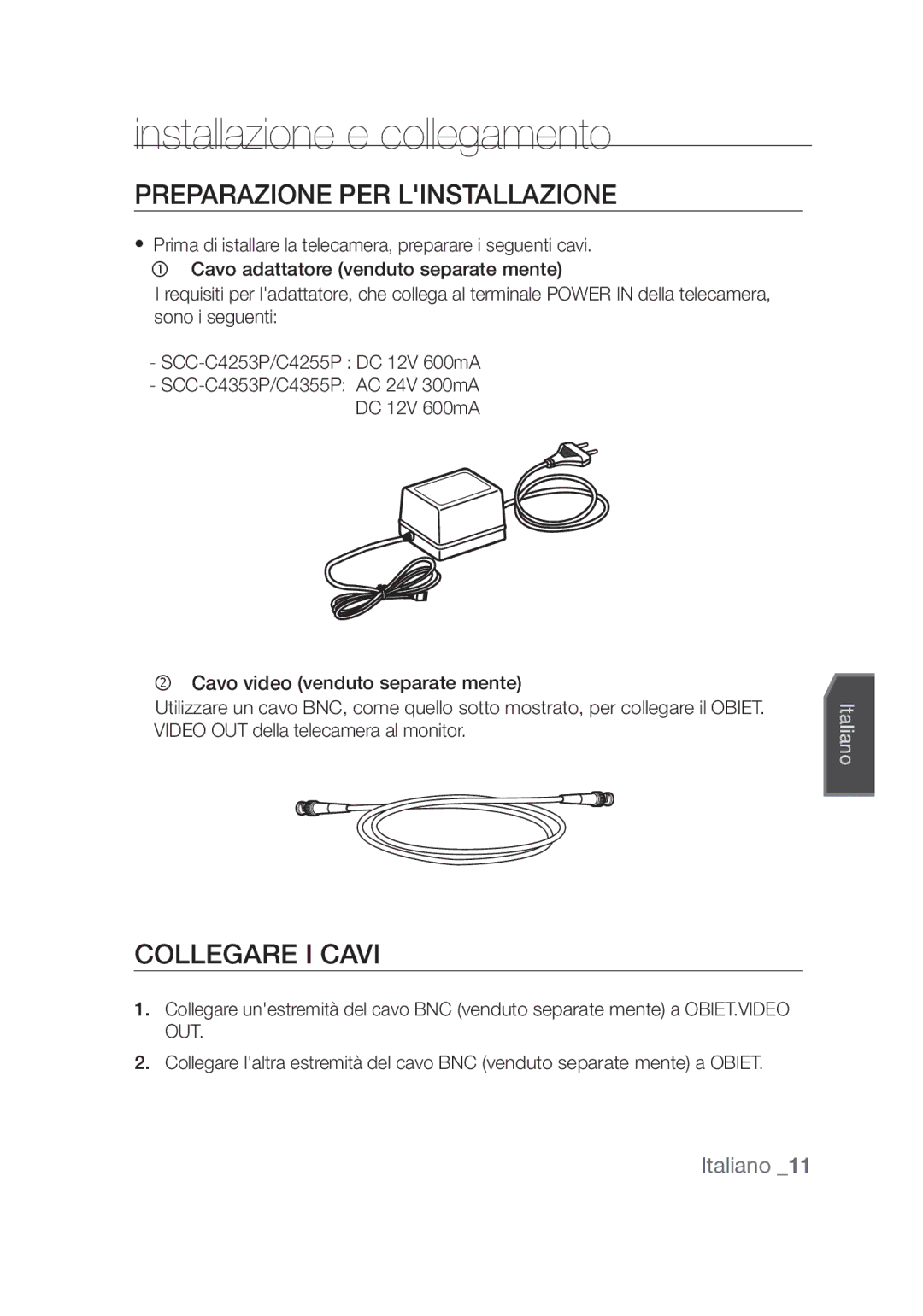 Samsung SCC-C4355P, SCC-C4253P Installazione e collegamento, Preparazione per linstallazione, Collegare i cavi, Italiano 