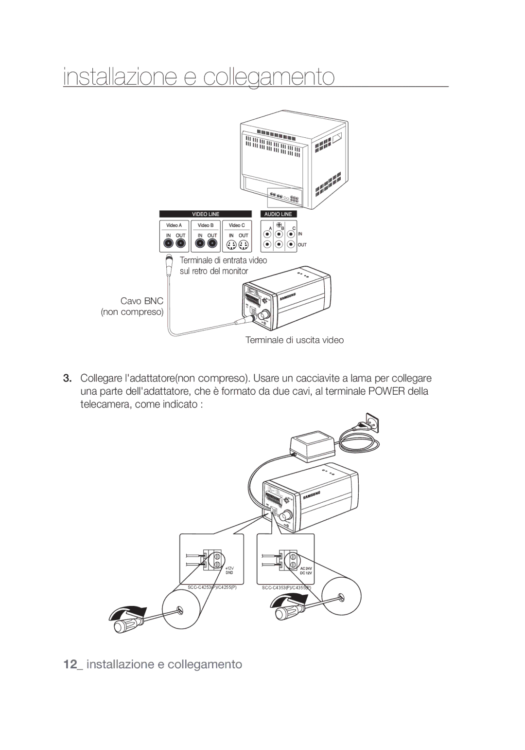 Samsung SCC-C4253P, SCC-C4355P manual Installazione e collegamento 