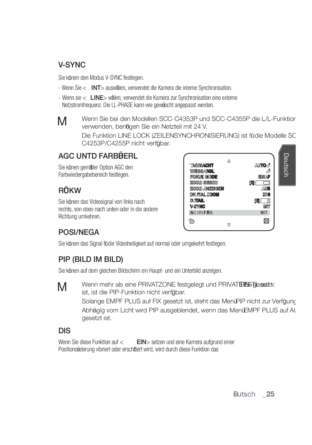 Samsung SCC-C4355P AGC Untd Farbüberl, Rückw, PIP Bild IM Bild, Ist, ist die PIP-Funktion nicht verfügbar, Gesetzt ist 