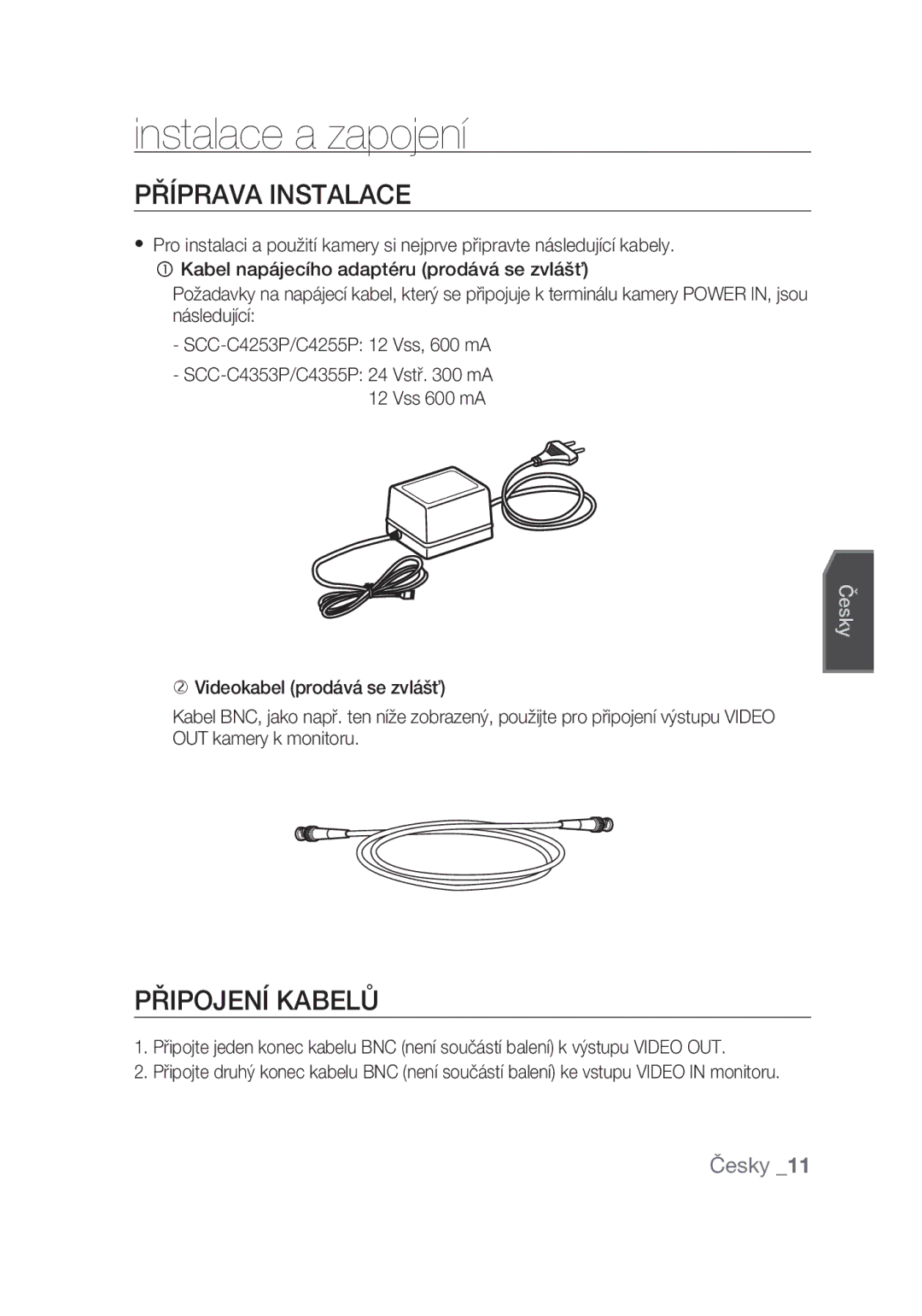 Samsung SCC-C4355P manual Instalace a zapojení, Příprava instalace, Připojení Kabelů, Česky 