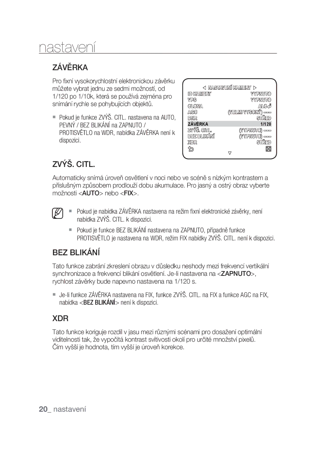 Samsung SCC-C4355P manual Závěrka, ZVÝŠ. Citl, BEZ Blikání, Nabídka ZVÝŠ. CITL. k dispozici 