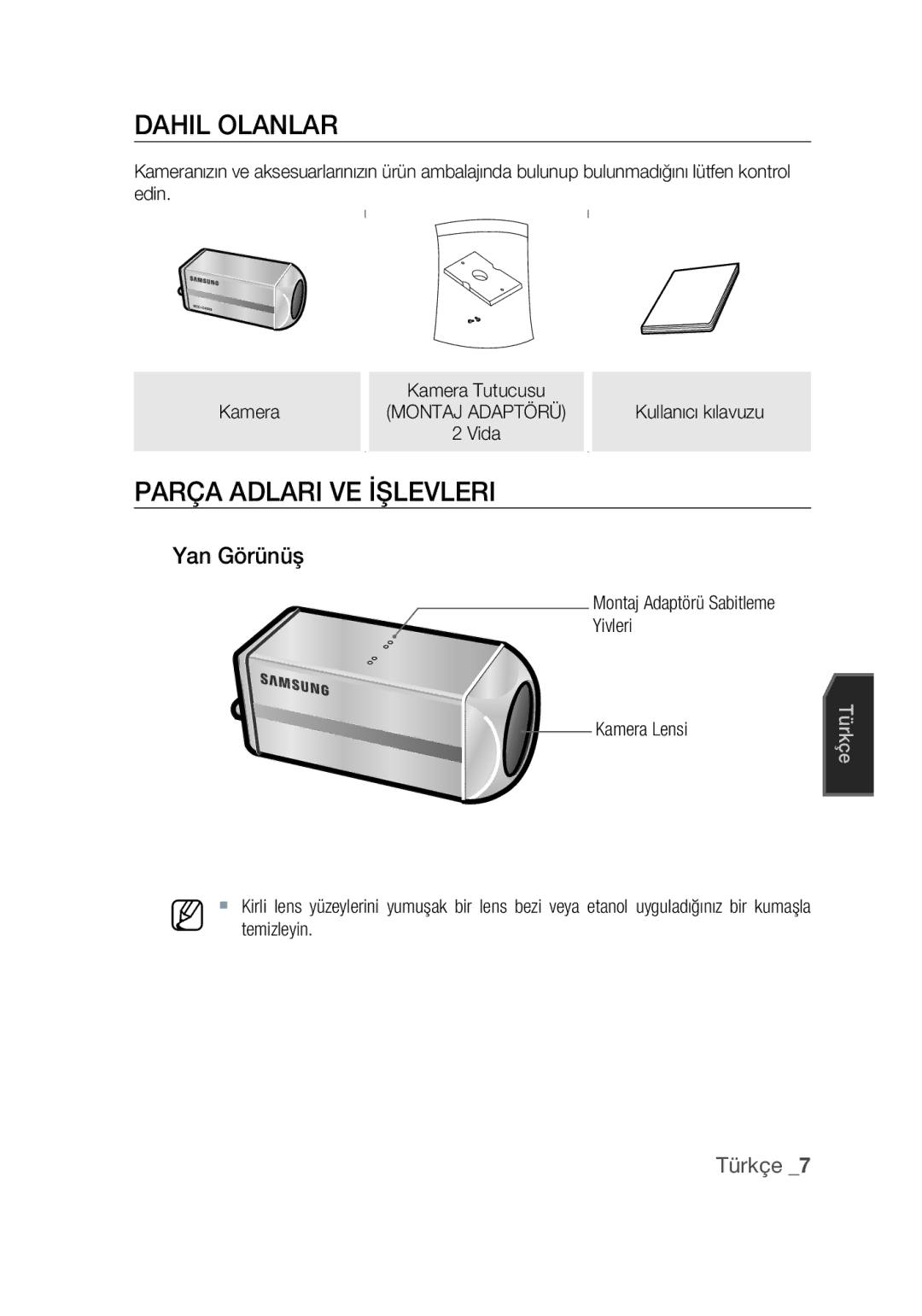 Samsung SCC-C4355P manual Dahil Olanlar, Parça Adları ve İşlevleri, Yan Görünüş 