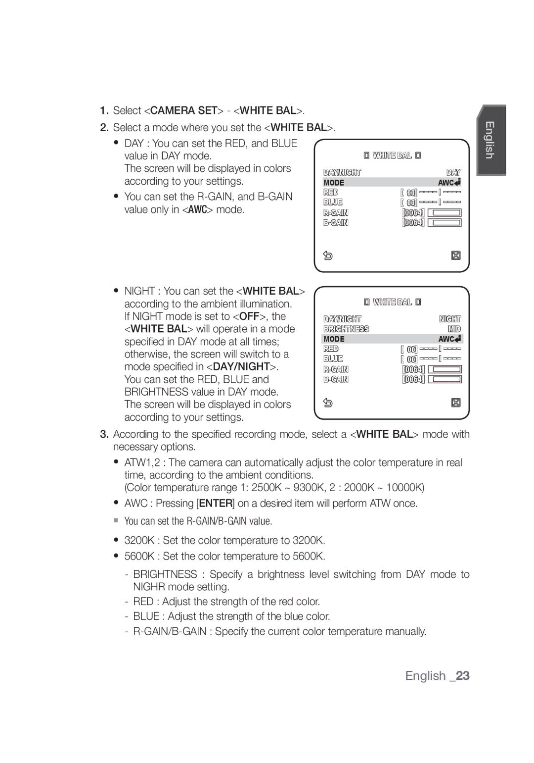 Samsung SCC-C4355P manual  You can set the R-GAIN, and B-GAIN value only in AWC mode 