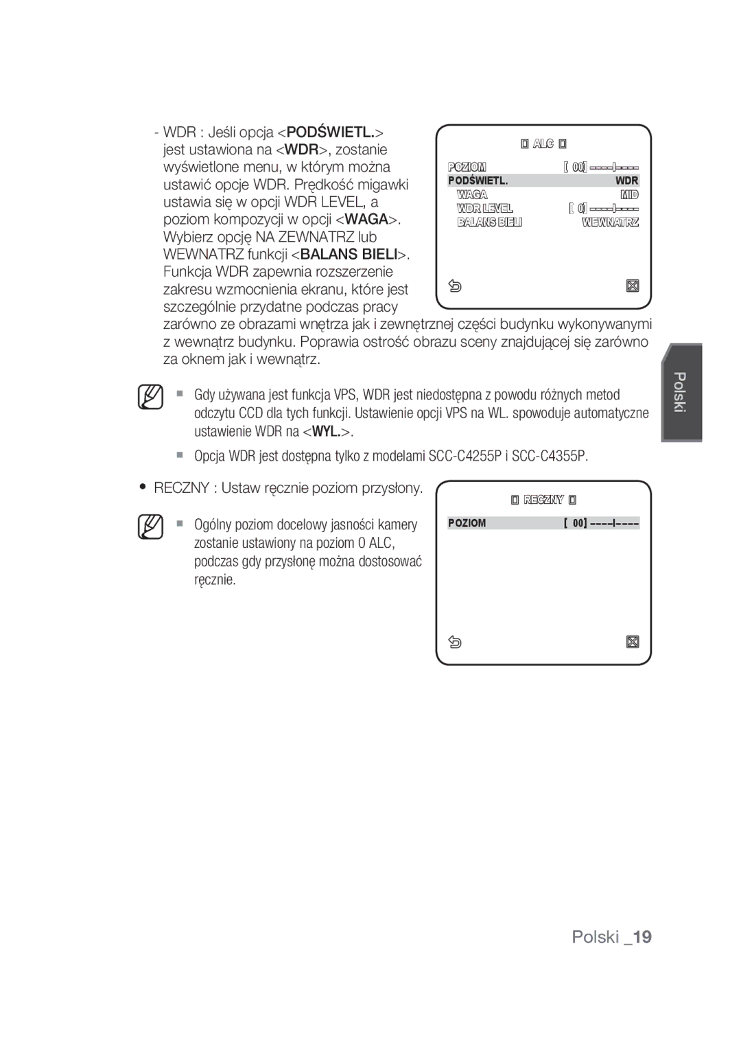 Samsung SCC-C4355P manual WDR Jeśli opcja Podświetl, Ustawić opcje WDR. Prędkość migawki, Ustawia się w opcji WDR LEVEL, a 