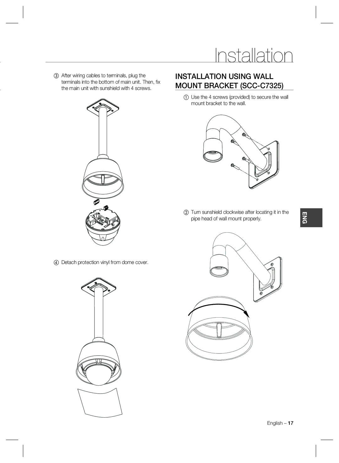 Samsung SCC-C6325, SCC-C6323 Installation Using Wall Mount Bracket SCC-C7325, ④ Detach protection vinyl from dome cover 