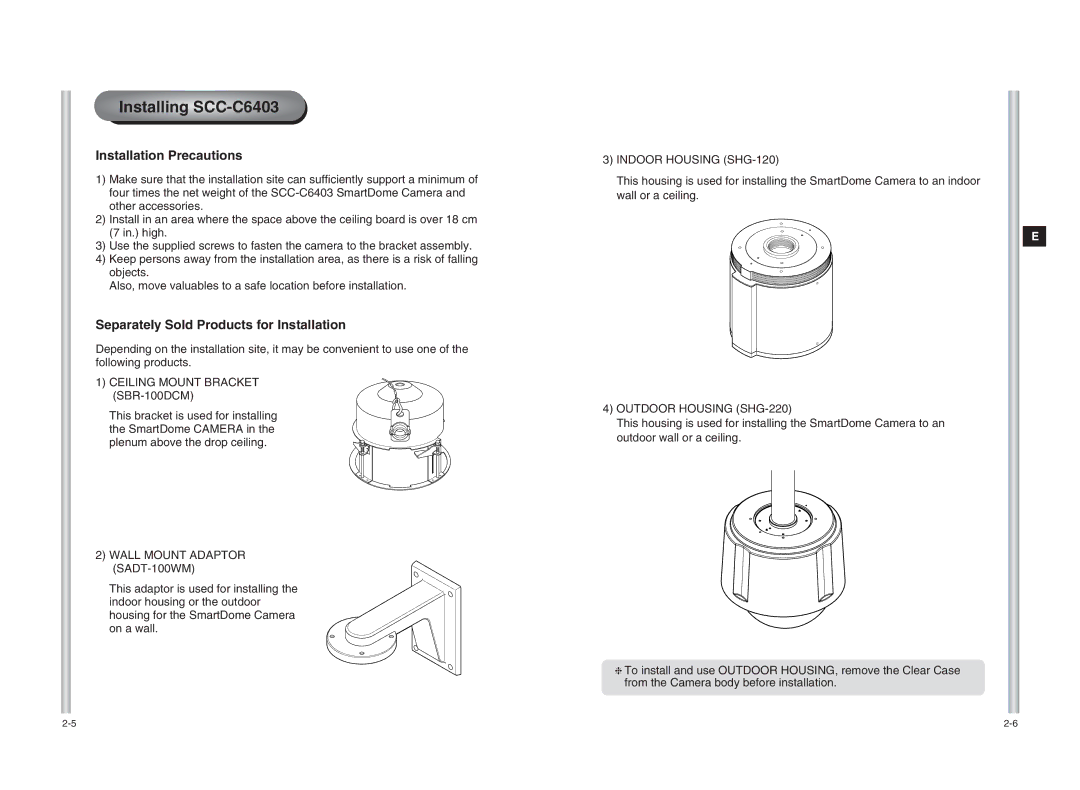 Samsung SCC-C6403 Ceiling Mount Bracket SBR-100DCM, Wall Mount Adaptor SADT-100WM, Indoor Housing SHG-120 