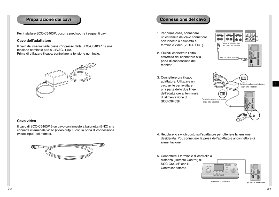 Samsung SCC-C6403P manual Preparazione dei cavi, Connessione del cavo, Cavo dell’adattatore, Cavo video 