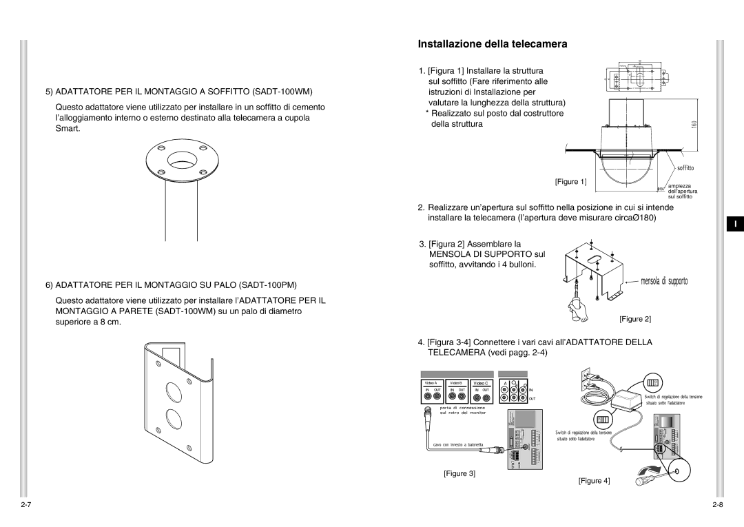 Samsung SCC-C6403P manual Installazione della telecamera, Adattatore PER IL Montaggio a Soffitto SADT-100WM 