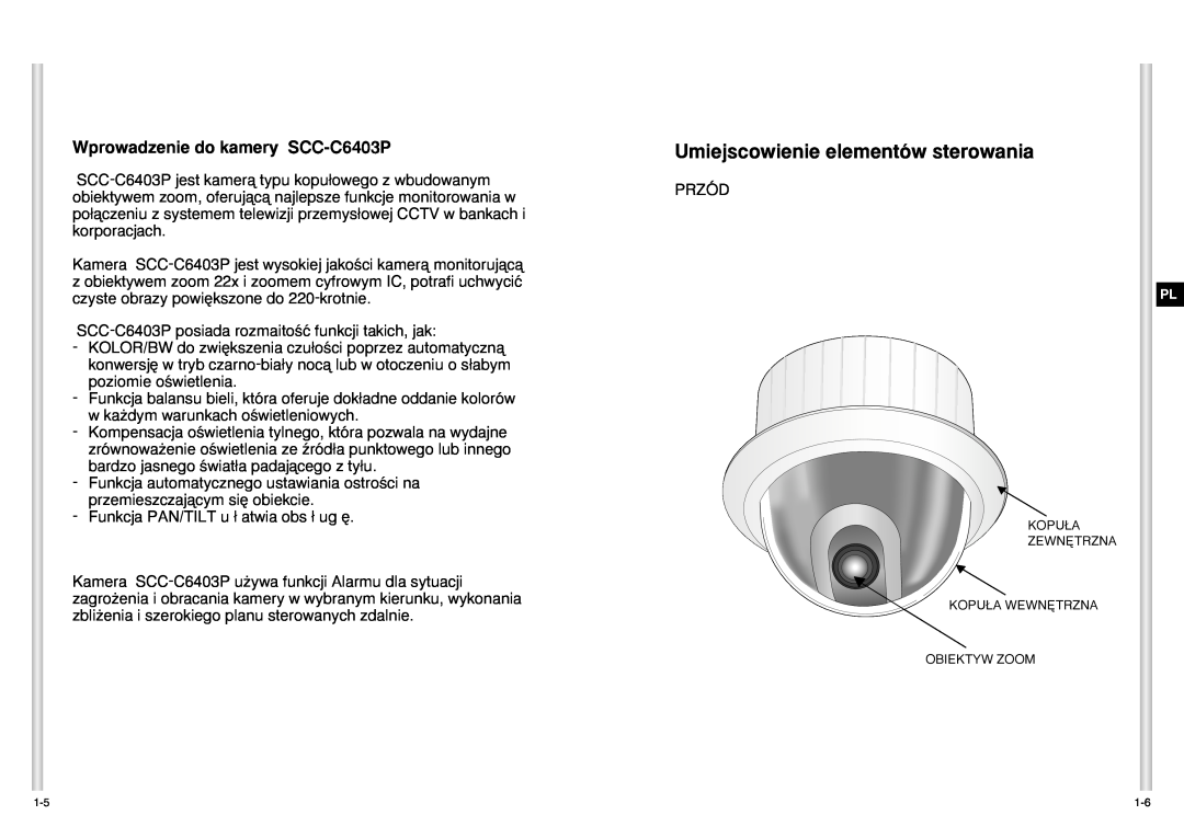 Samsung manual Umiejscowienie elementów sterowania, Wprowadzenie do kamery SCC-C6403P 