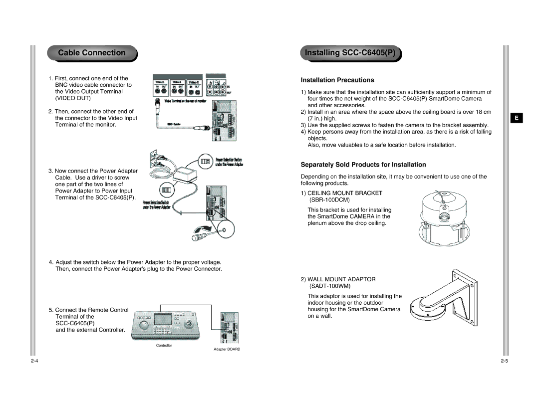 Samsung Cable Connection, Installing SCC-C6405P, Installation Precautions, Separately Sold Products for Installation 