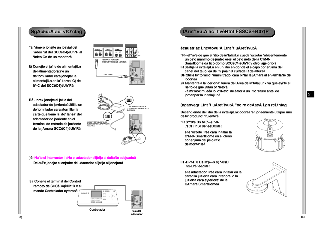 Samsung manual Conexión del cableado, Instalación de la cámara SCC-C6407P, Soporte DE Montaje Para Techo SBR-100DCM 