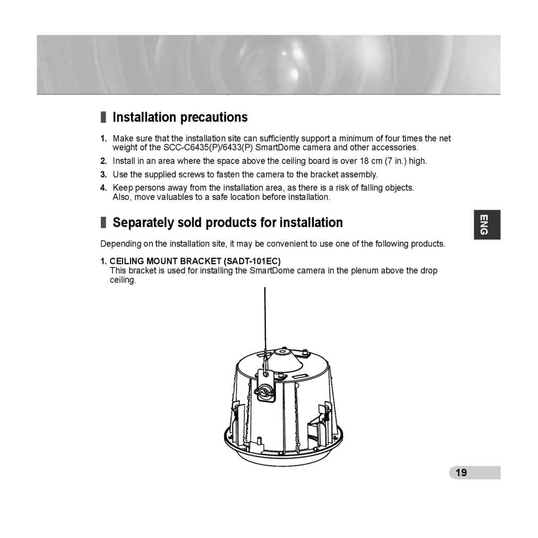 Samsung SCC-C6435P Installation precautions, Separately sold products for installation, Ceiling Mount Bracket SADT-101EC 