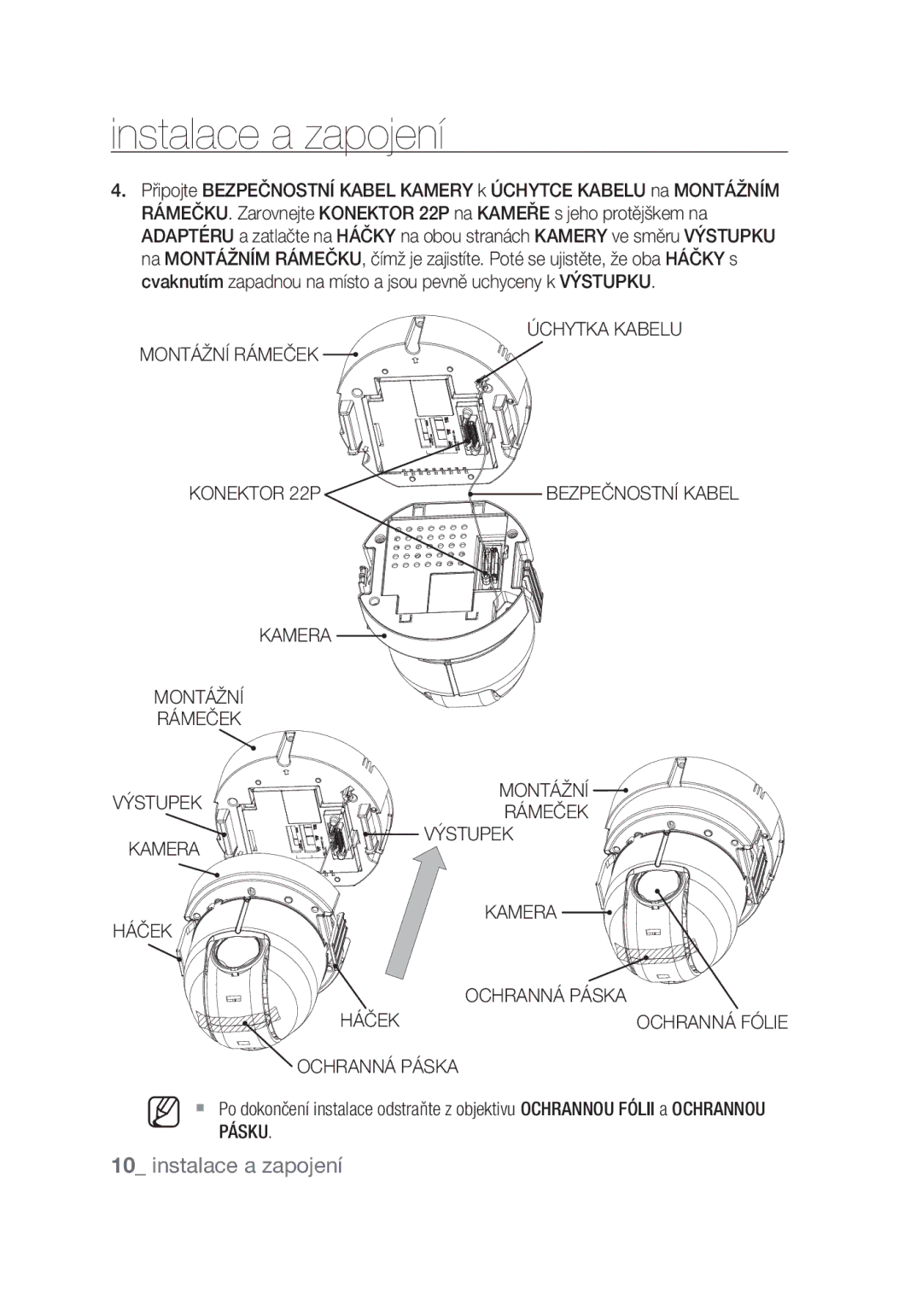 Samsung SCC-C6439P, SCC-C6439N manual Instalace a zapojení, Kamera Výstupek Háček, Ochranná Páska 