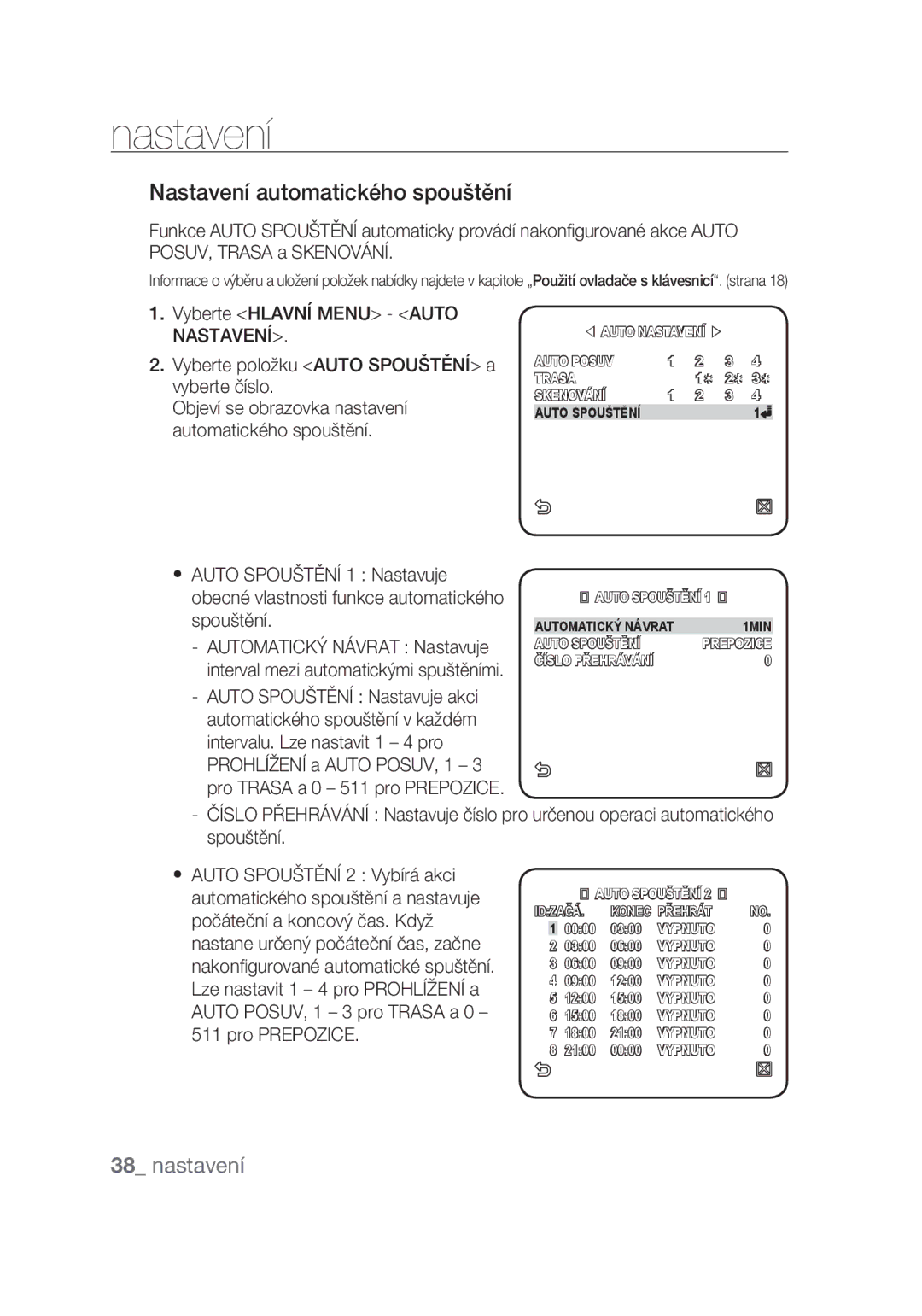 Samsung SCC-C6439P, SCC-C6439N manual Nastavení automatického spouštění, Auto Spouštění Nastavuje akci 