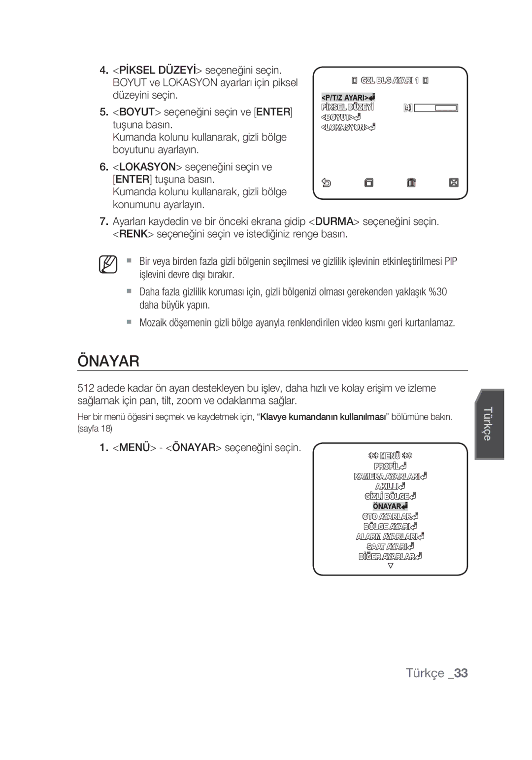 Samsung SCC-C6439N, SCC-C6439P manual Işlevini devre dışı bırakır, Daha büyük yapın, Menü Önayar seçeneğini seçin 