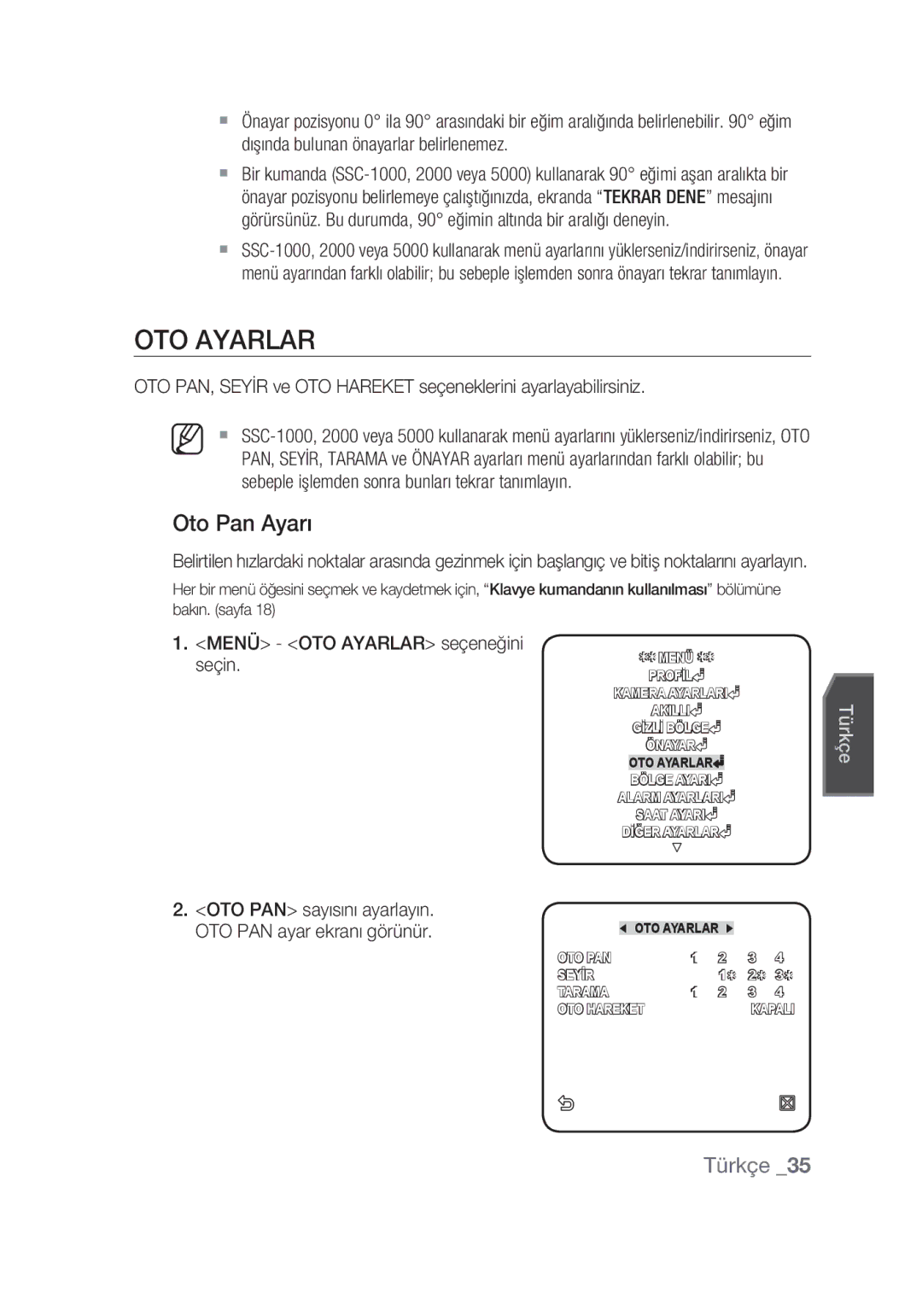 Samsung SCC-C6439N, SCC-C6439P manual OTO Ayarlar, Oto Pan Ayarı, Sebeple işlemden sonra bunları tekrar tanımlayın, Seçin 