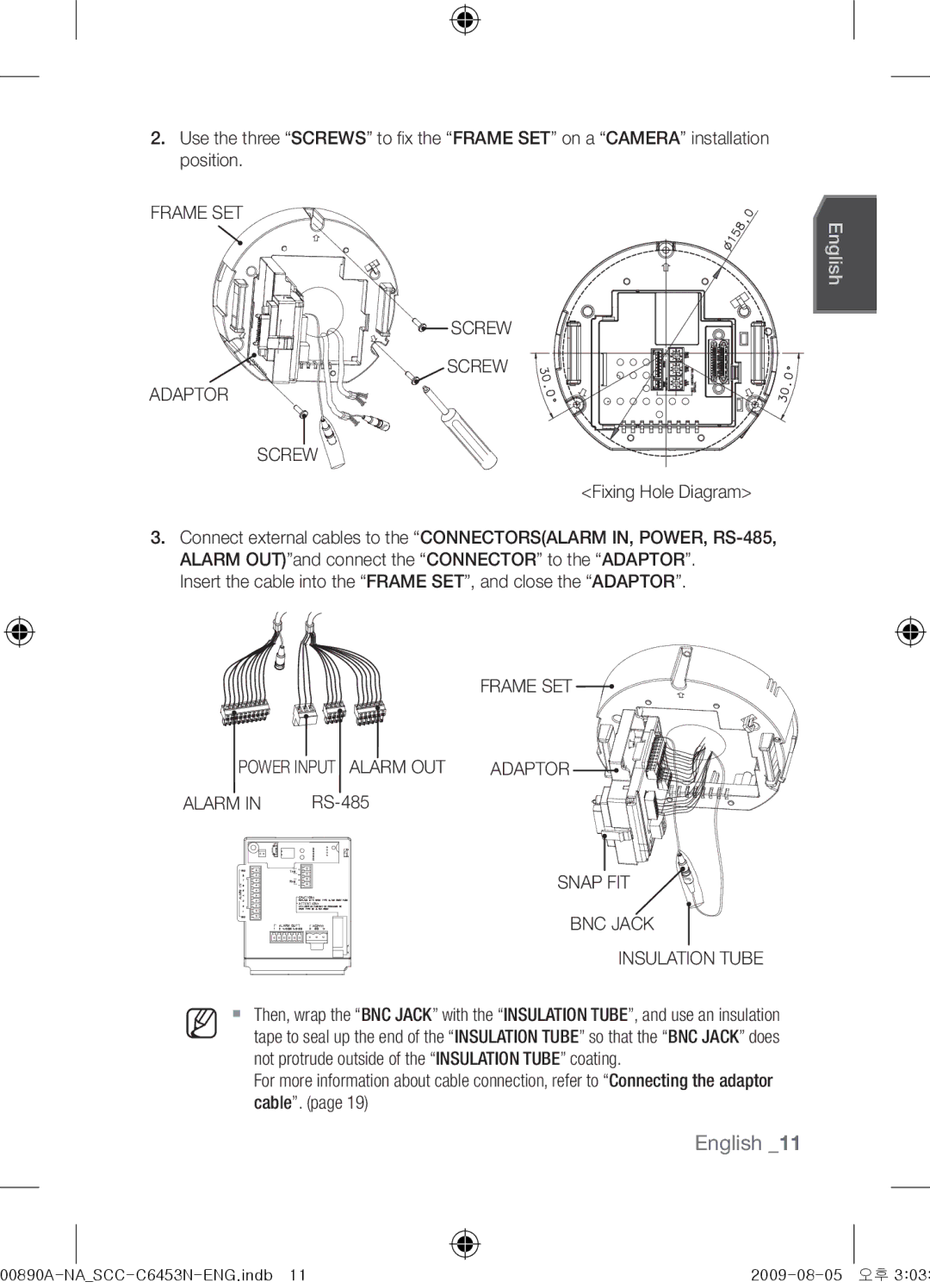 Samsung SCC-C6453N user manual Screw Fixing Hole Diagram, Insert the cable into the Frame SET, and close the Adaptor 