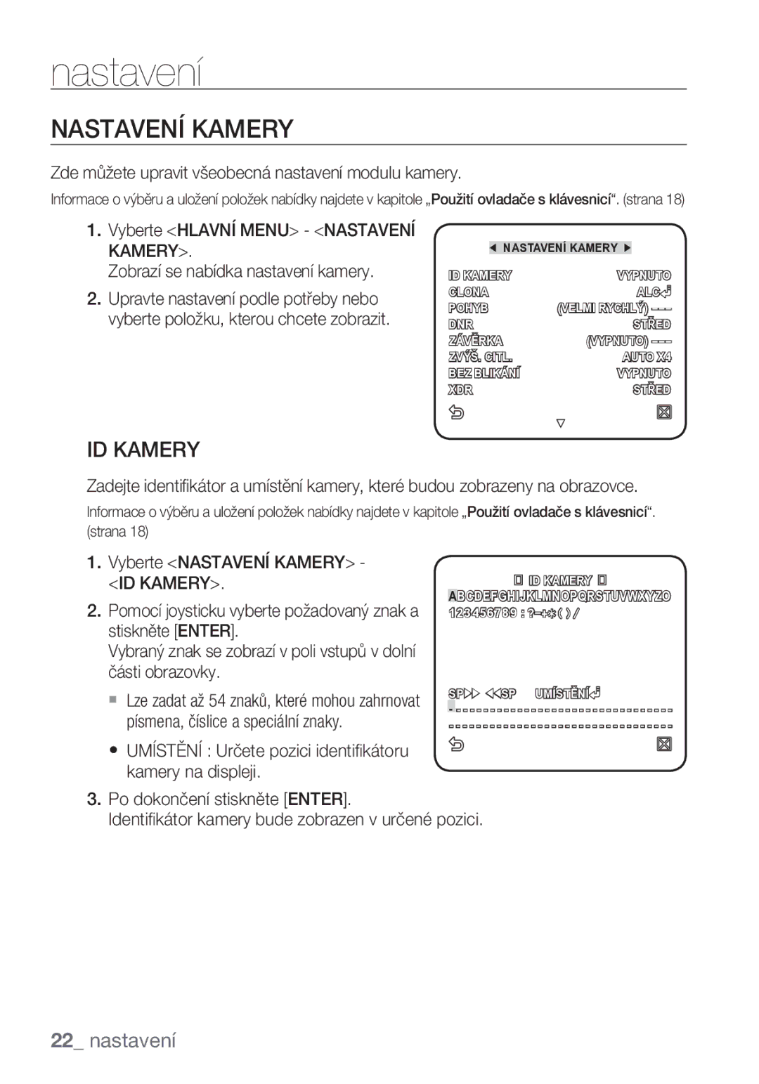 Samsung SCC-C6453P manual Nastavení Kamery, Zde můžete upravit všeobecná nastavení modulu kamery 