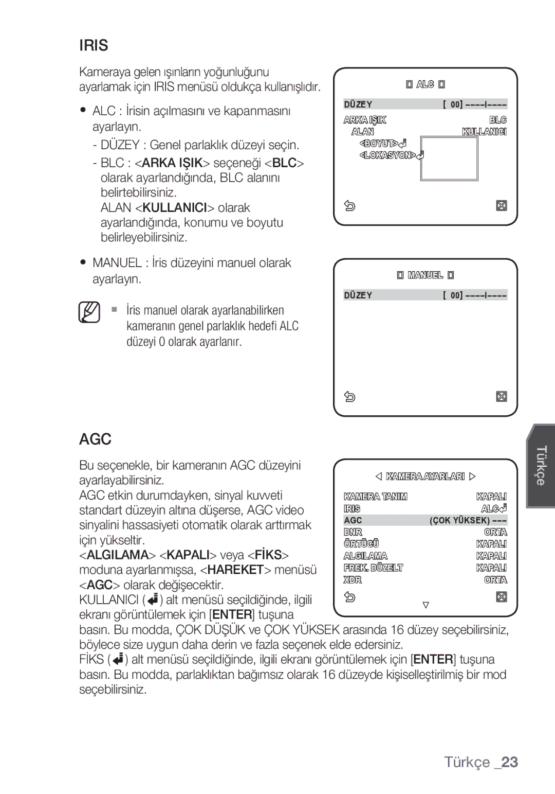 Samsung SCC-C6453P manual ALC İrisin açılmasını ve kapanmasını 