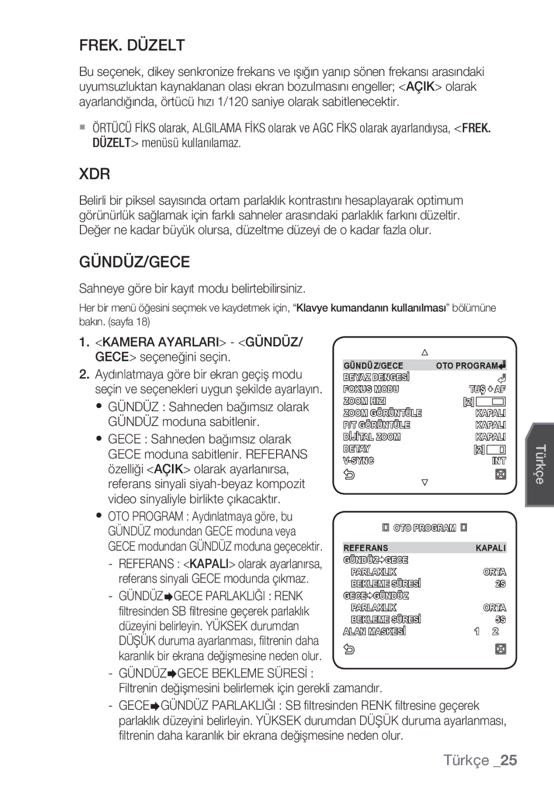 Samsung SCC-C6453P manual FREK. Düzelt, Gündüz/Gece, Kamera Ayarlari Gündüz, GÜNDÜZ¨GECE Bekleme Süresİ 