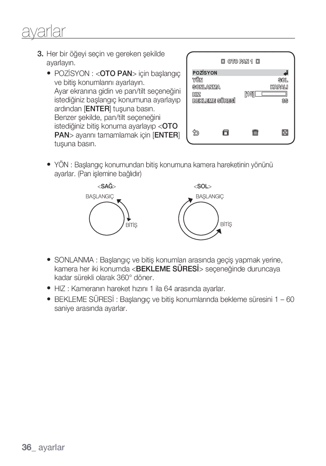 Samsung SCC-C6453P manual Her bir öğeyi seçin ve gereken şekilde ayarlayın 