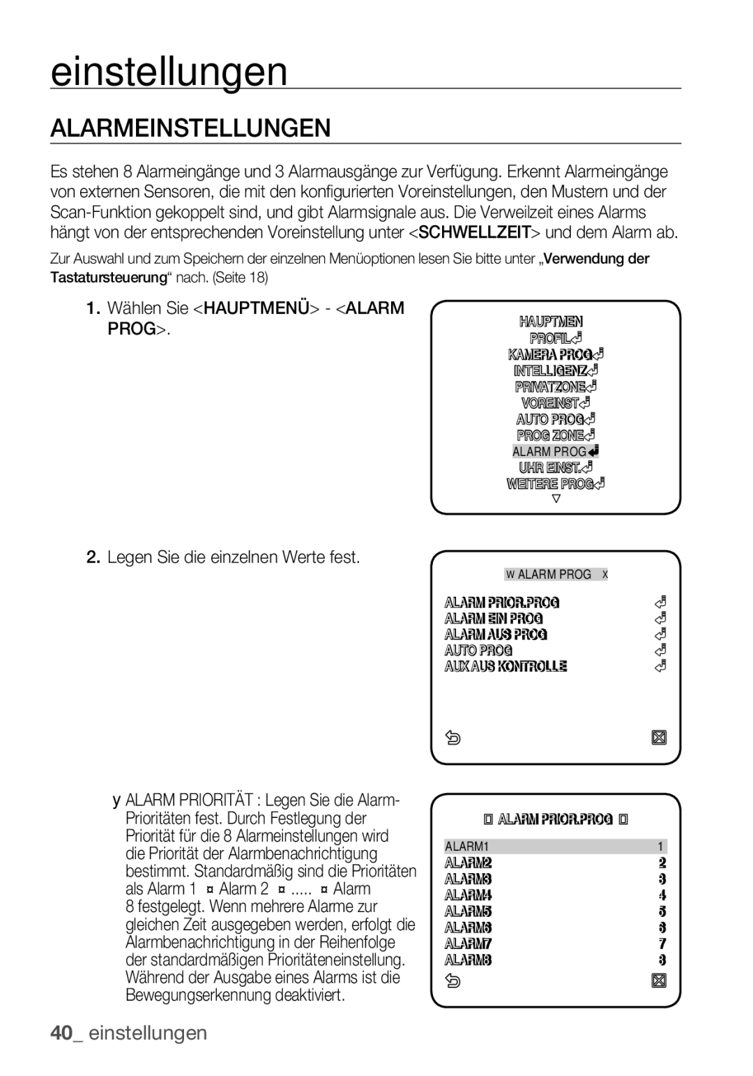 Samsung SCC-C6453P manual Alarmeinstellungen, Wählen Sie Hauptmenü Alarm Prog 