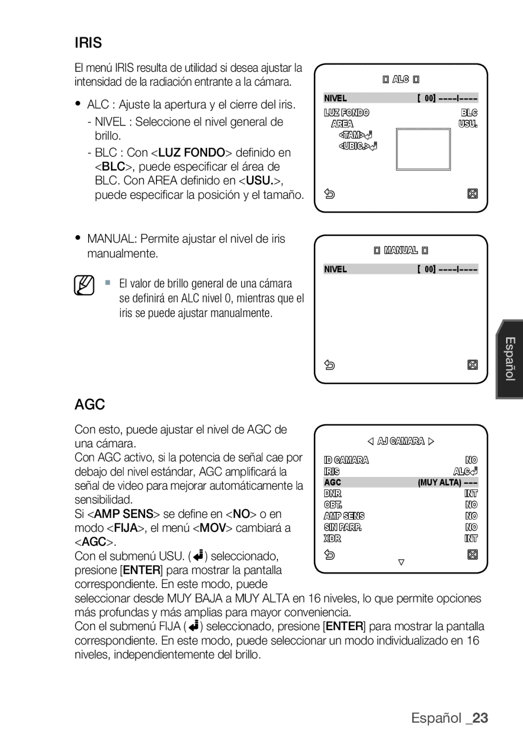 Samsung SCC-C6453P Con esto, puede ajustar el nivel de AGC de, Una cámara, Sensibilidad, Si AMP Sens se define en no o en 