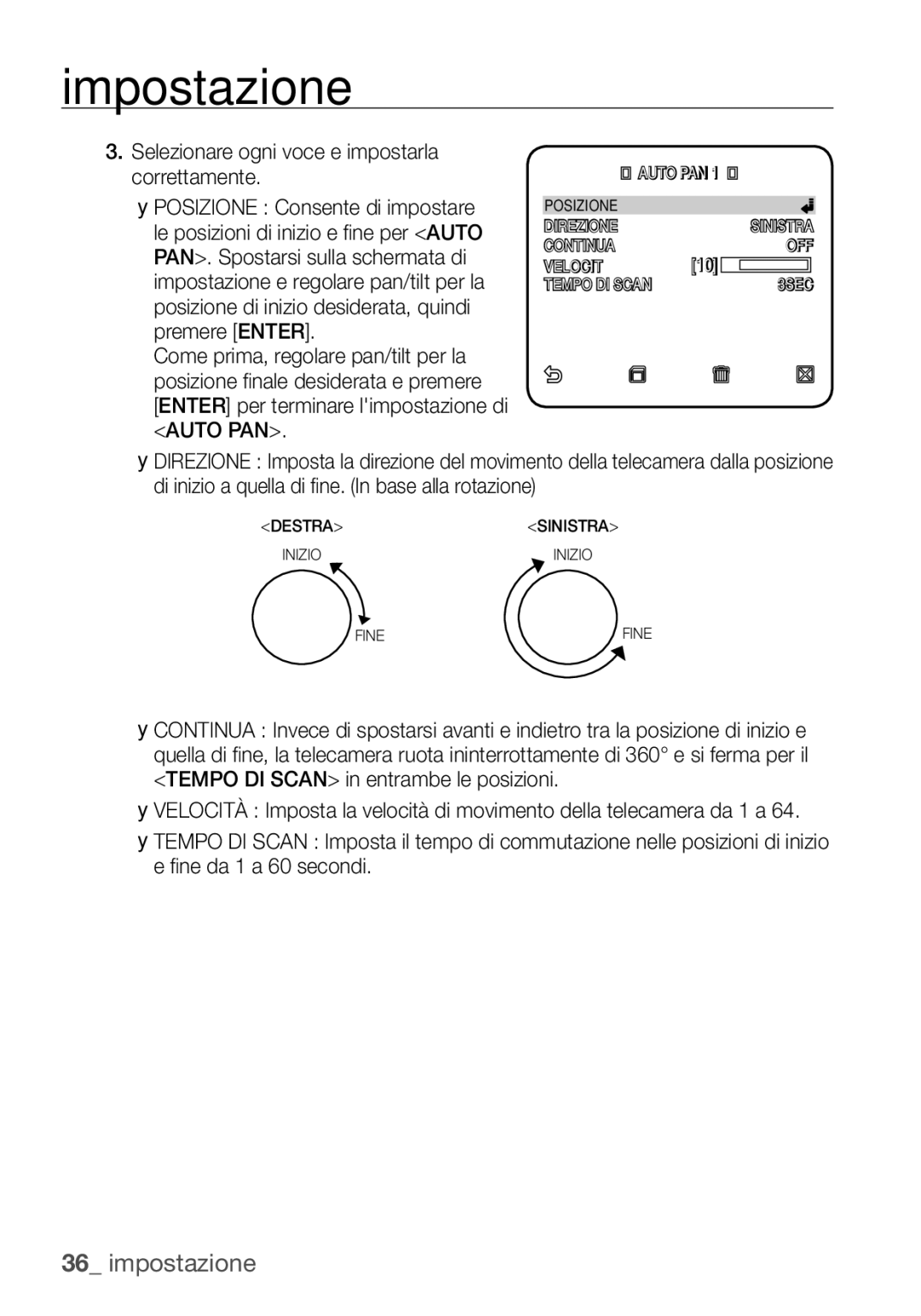 Samsung SCC-C6453P manual Selezionare ogni voce e impostarla correttamente 