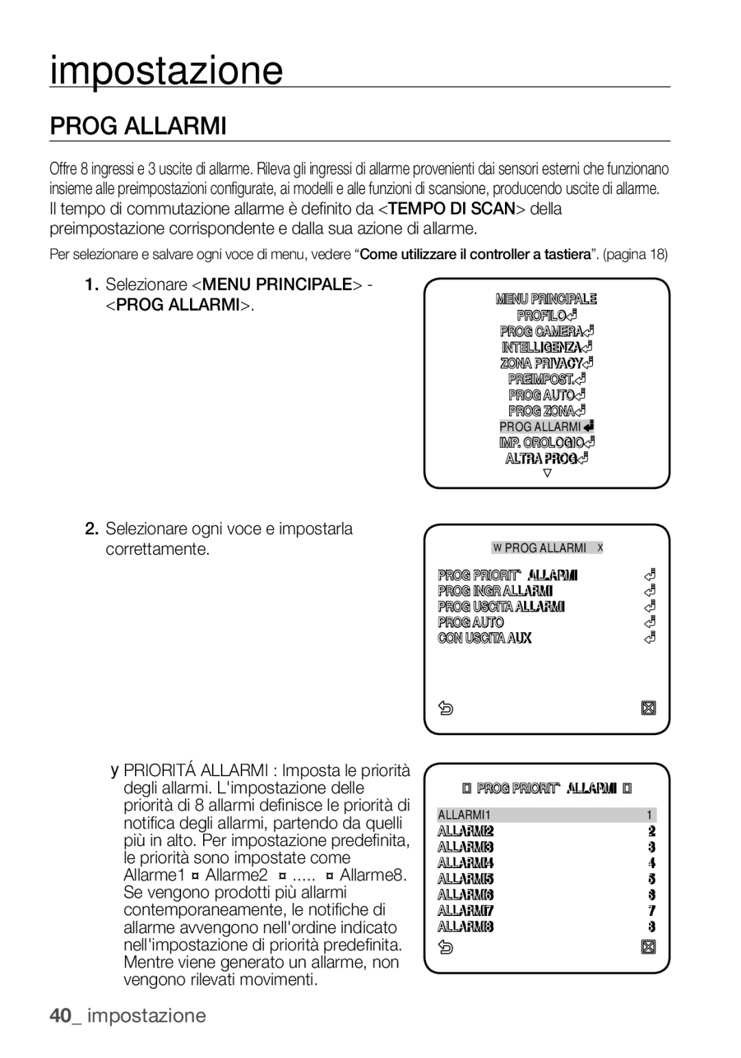 Samsung SCC-C6453P manual Selezionare Menu Principale Prog Allarmi 