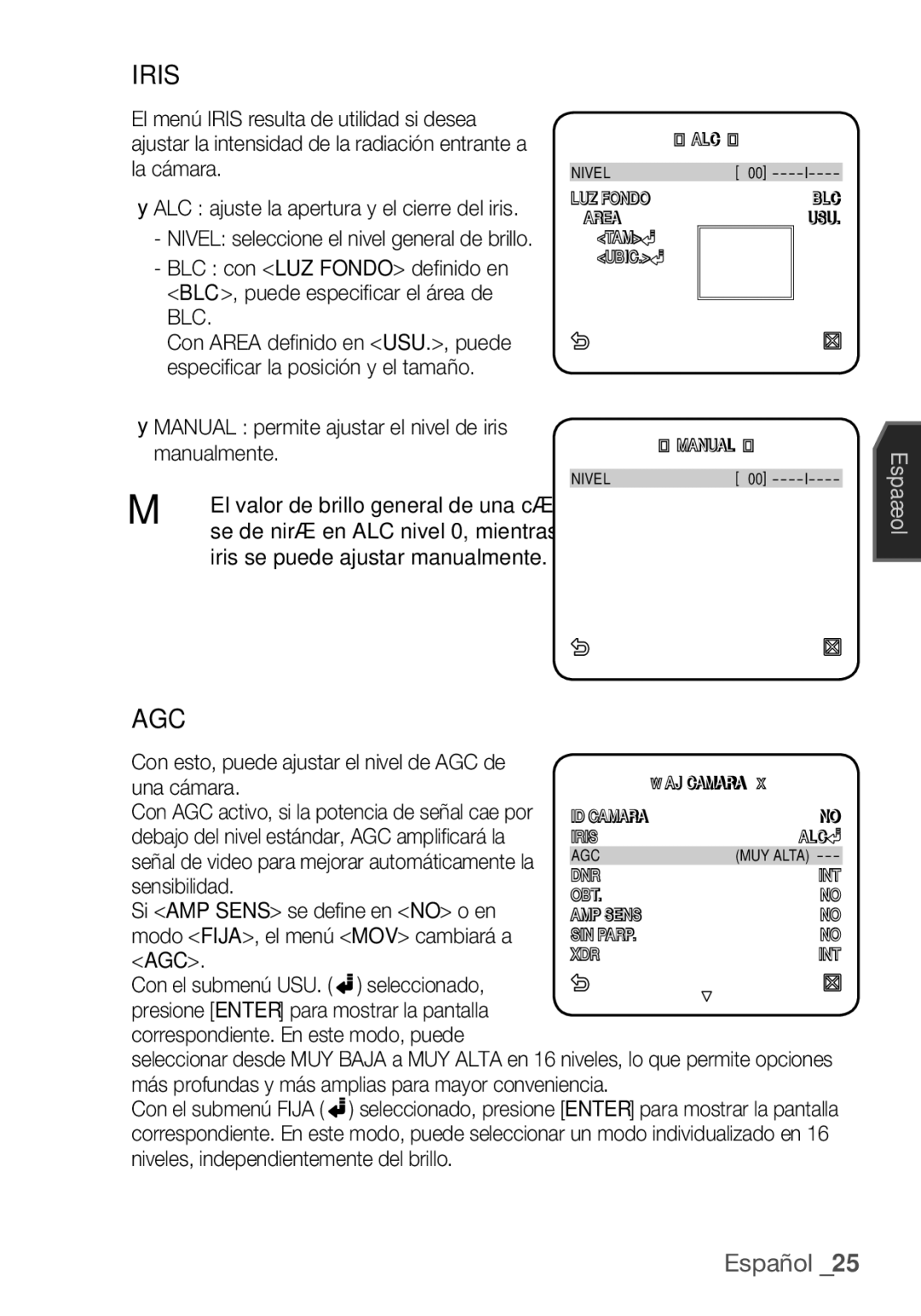 Samsung SCC-C6453P Con esto, puede ajustar el nivel de AGC de, Una cámara, Sensibilidad, Si AMP Sens se define en no o en 