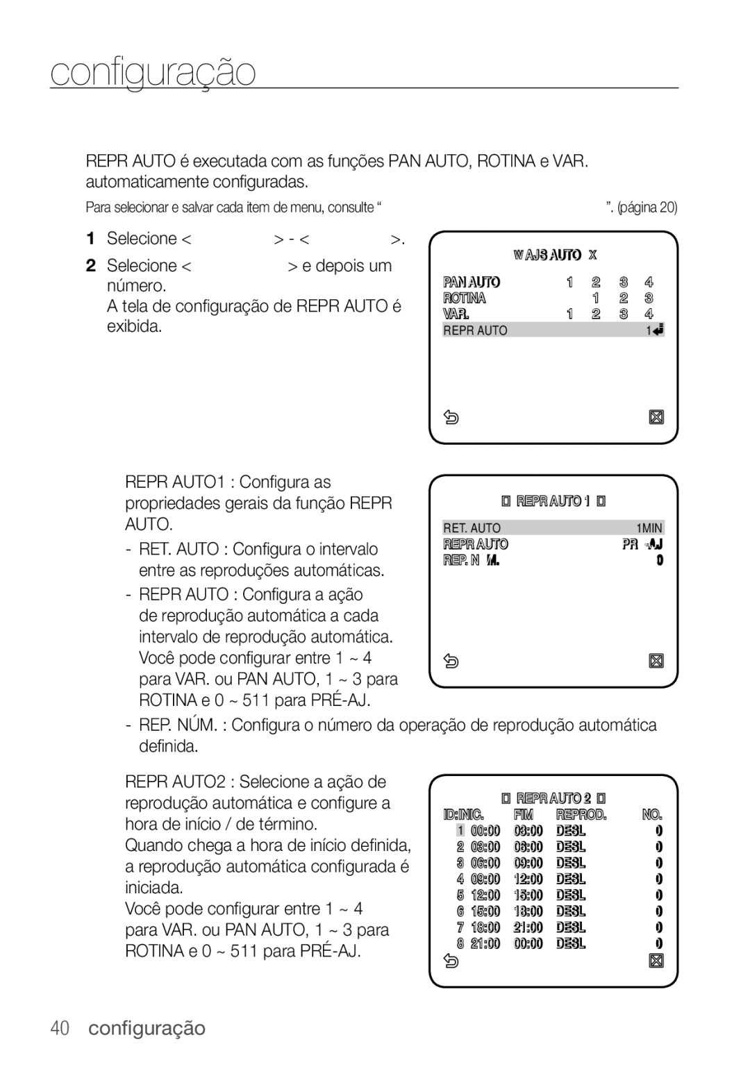 Samsung SCC-C6453P manual Configuração de reprodução automática, Selecione Repr Auto e depois um, Número, Exibida 