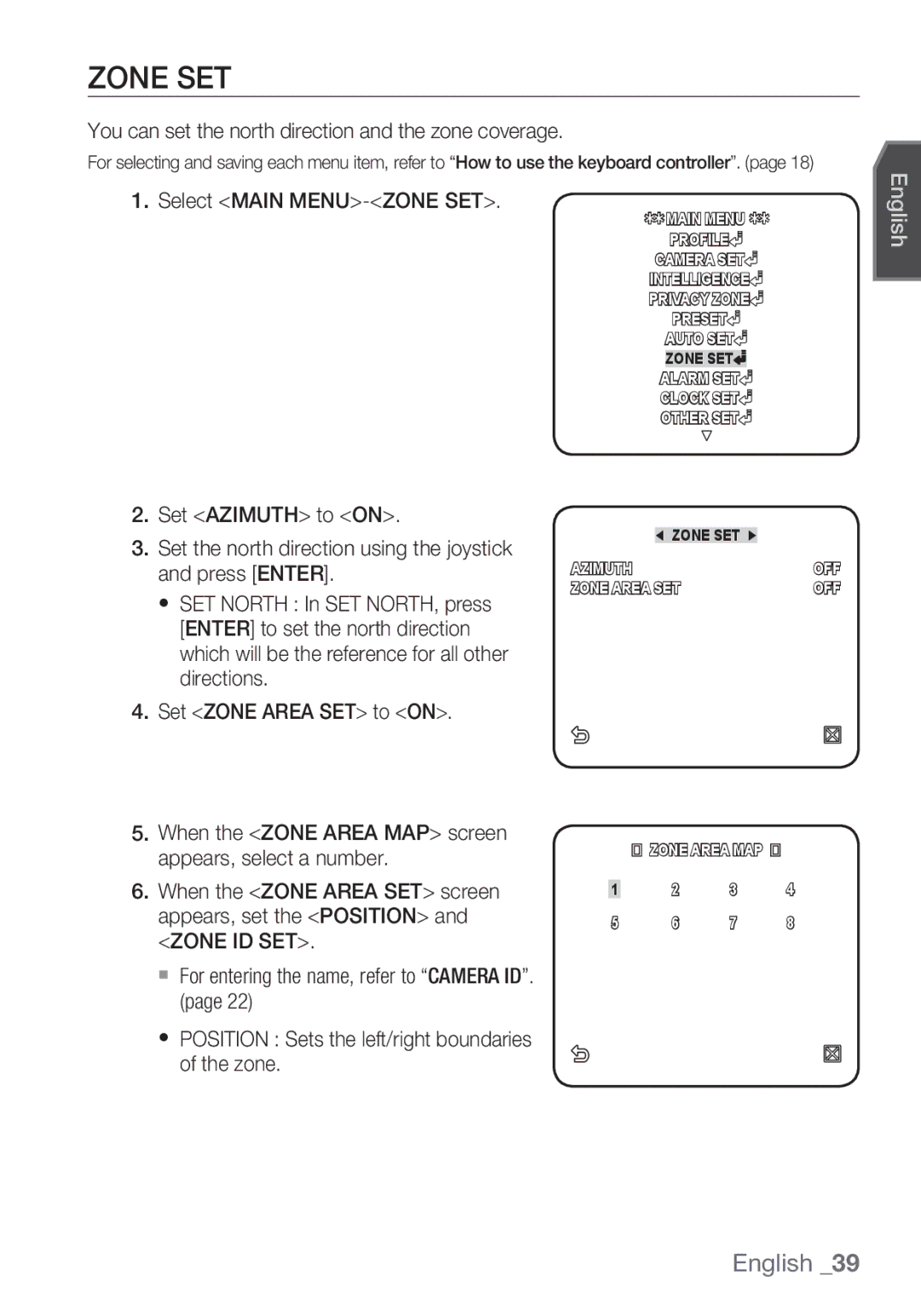 Samsung SCC-C6455P manual Zone SET, You can set the north direction and the zone coverage, Select Main MENU-ZONE SET 