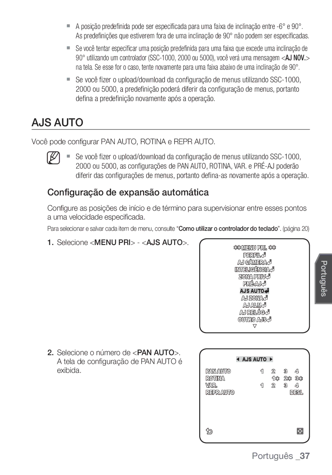 Samsung SCC-C6455P manual AJS Auto, Configuração de expansão automática, Você pode configurar PAN AUTO, Rotina e Repr Auto 