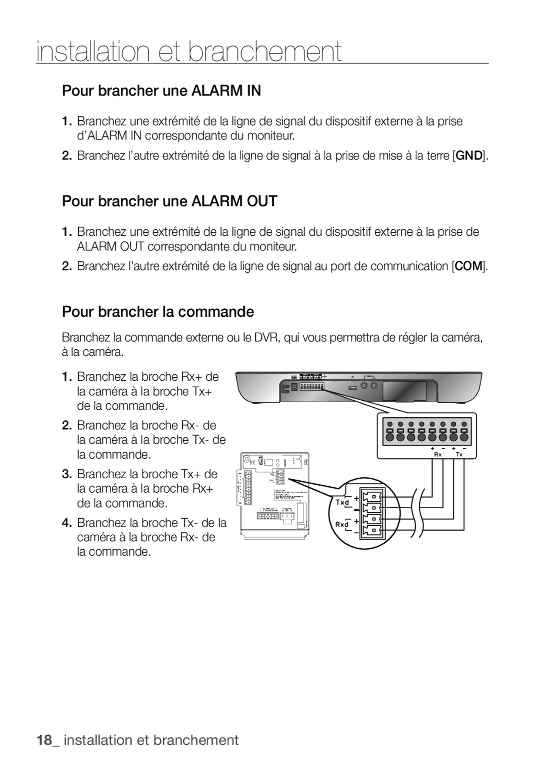 Samsung SCC-C6455P manual Pour brancher une Alarm OUT, Pour brancher la commande 