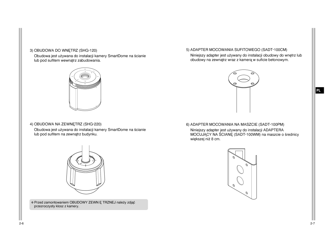 Samsung SCC-C6475P manual Obudowa do WN¢TRZ SHG-120, Obudowa NA ZEWN¢TRZ SHG-220, Adapter Mocowania Sufitowego SADT-100CM 